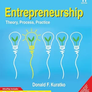 Entrepreneurship Theory Process Practice