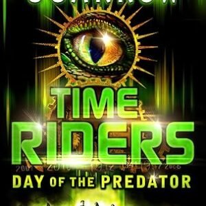 Timeriders : Day Of The Predator (Book 2