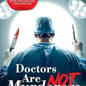 Doctors Are Not Murderers