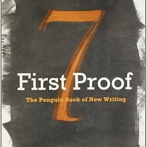 First Proof: The Penguin Book Of New Writing 7