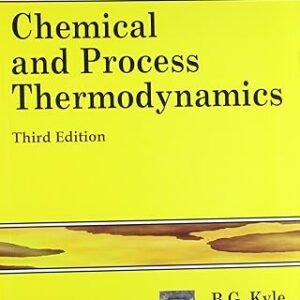 Chemical And Process Thermodynamics, 3Rd Ed.