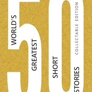 The Worlds Greatest Short Stories