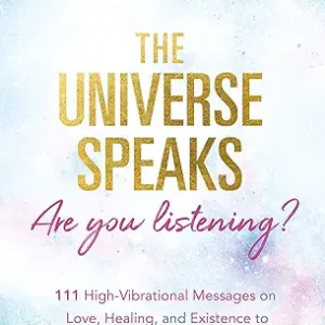 The Universe Speaks