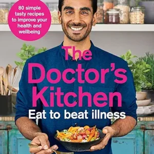 The Doctors Kitchen Eat To Beat Illness