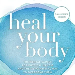 Heal Your Body