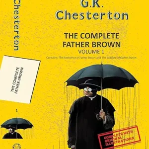 The Complete Father Brown Volume I