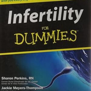 Infertility For Dummies