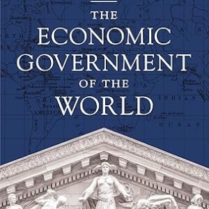 The Economic Government Of The World