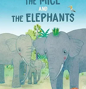 Read It Yourself The Mice And The Elephants