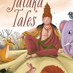 The Jataka Tales