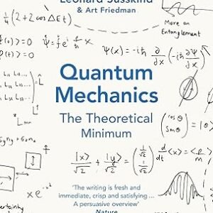 Quantum Mechanics The Theoretical Minimum