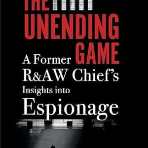 The Unending Game A Former R And Aw Chiefs Insights Into Espionage