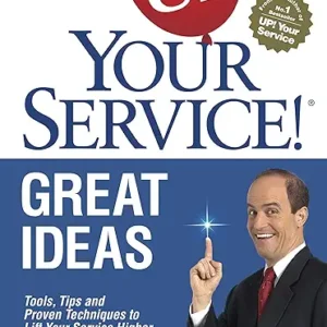 Up Your Service Great Ideas