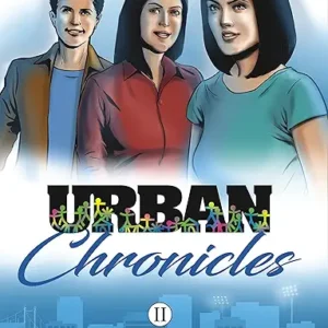 Urban Chronicles Ii