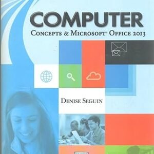 Computer Concepts & Microsoft Office 2013