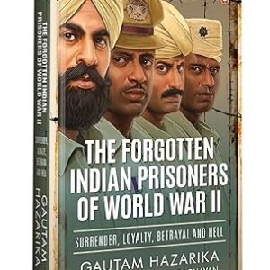 The Forgotten Indian Prisoners Of World War Ii