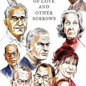 Of Love And Other Sorrows