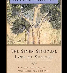 Seven Spiritual Laws Of Success, The: A