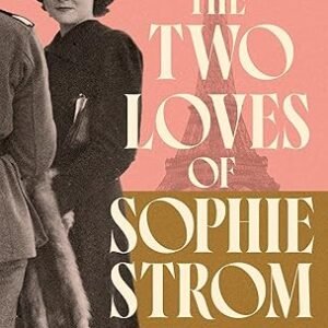 The Two Loves Of Sophie Strom