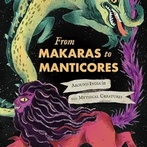 From Makaras To Manticores