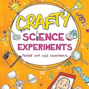 Crafty Science Experiments Packed With Cool Experiments