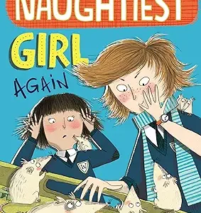 Book Two The Naughtiest Girl Again