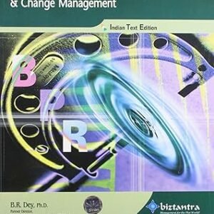 Business Process Reengineering & Change Management