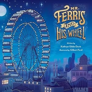 Mr Ferris And His Wheel