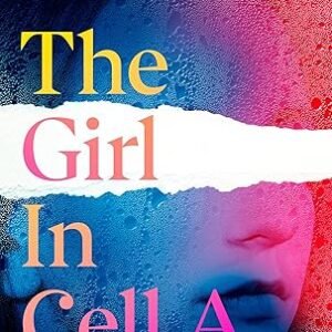 The Girl In Cell A