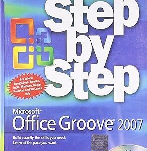Microsoft Office Groove 2007 Step By Step