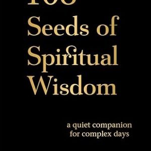 108 Seeds Of Spiritual Wisdom