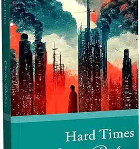Penguin Select Classics: Hard Times: (Original, Unabridged Classic)
