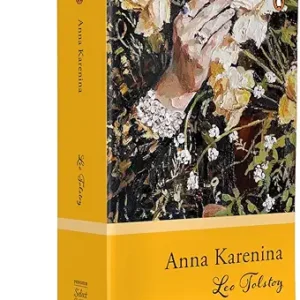 Penguin Select Classics: Anna Karenina: (Original, Unabridged Classic)