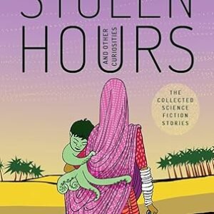 Stolen Hours And Other Stories