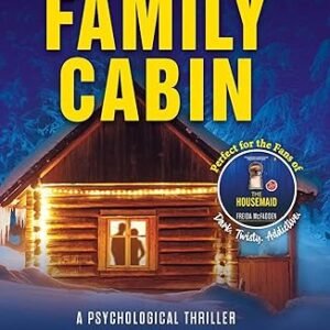 The Family Cabin
