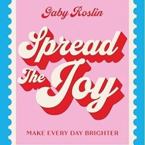 Spread The Joy Make Every Day Brighter