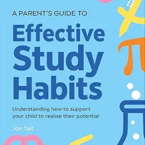 A Parent's Guide to Effective Study Habits