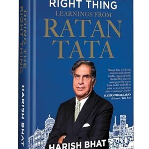 Doing the right thing - Learning from Ratan Tata