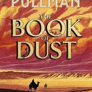 The Book Of Dust # 3 The Rose Field