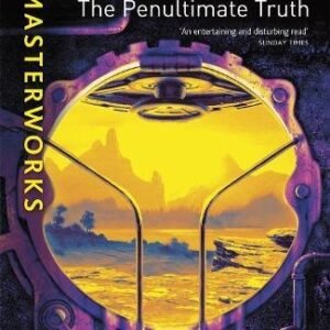 The Penultimate Truth: (S.F. Masterworks)