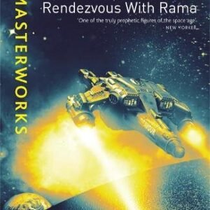 Rendezvous With Rama: (S.F. Masterworks)