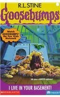 I Live in Your Basement: (61 Goosebumps S.)