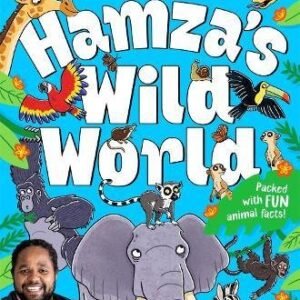 Hamza's Wild World: The essential book for animal fans