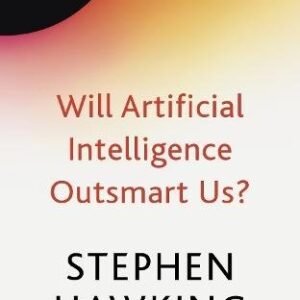 Will Artificial Intelligence Outsmart Us?: (Brief Answers, Big Questions)