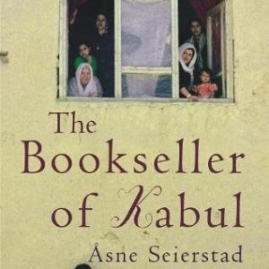 The Bookseller Of Kabul: The International Bestseller - 'An intimate portrait of Afghani people quite unlike any other' SUNDAY TIMES