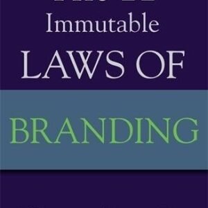 The 22 Immutable Laws Of Branding