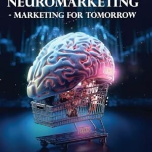 Neuromarketing Marketing For Tomorrow