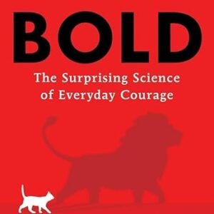 How To Be Bold