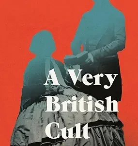 A Very British Cult