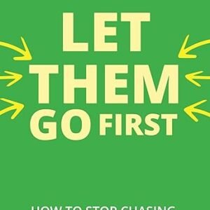 Let Them Go First